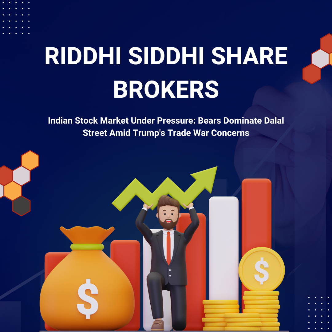 Riddhi Siddhi Share Brokers - Indian stock market update with bearish trend amid trade war concerns
