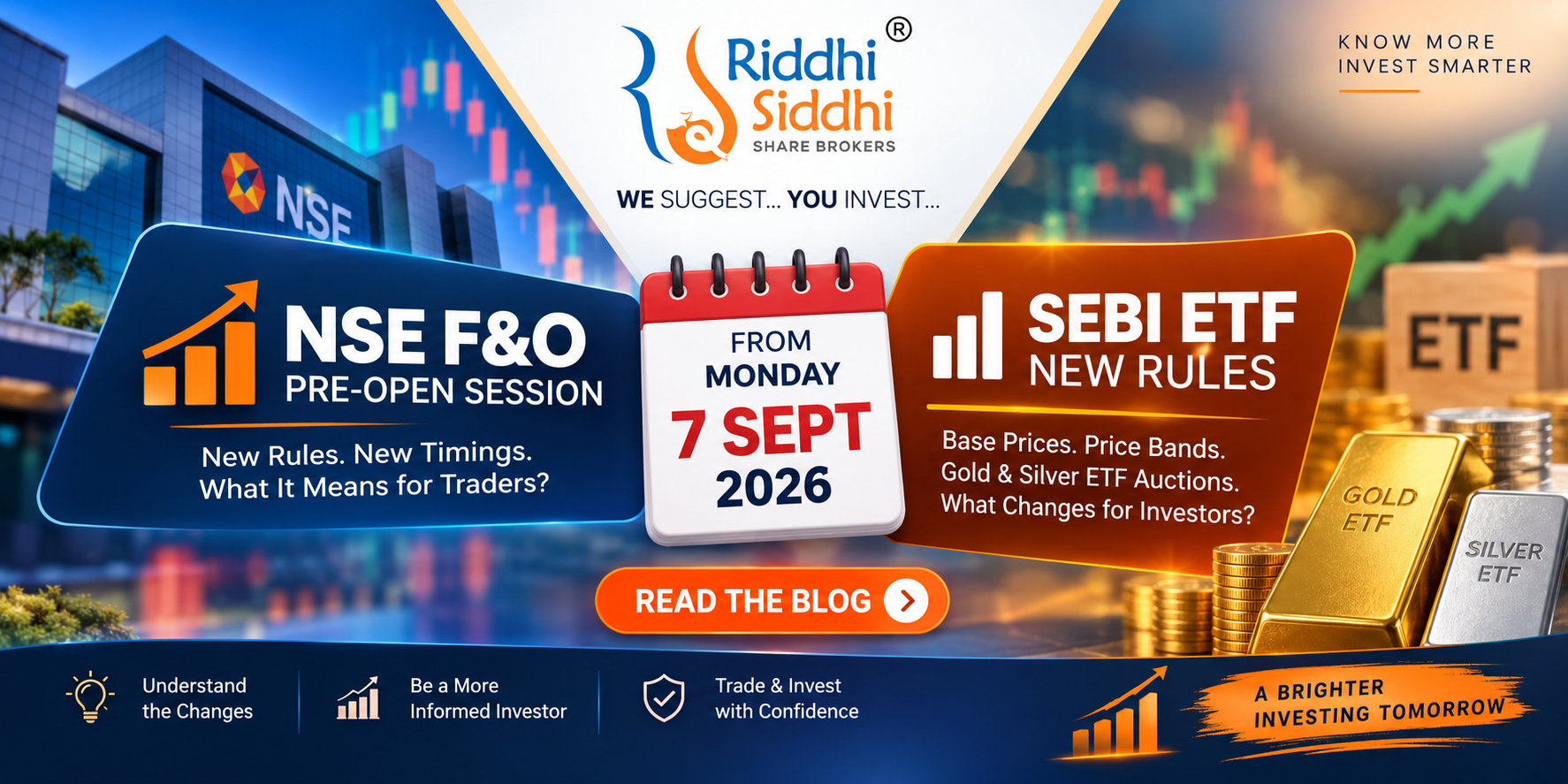 Stock market new rules September 7 2026 – NSE futures pre-open and SEBI ETF changes explained by Riddhi Siddhi Share Brokers