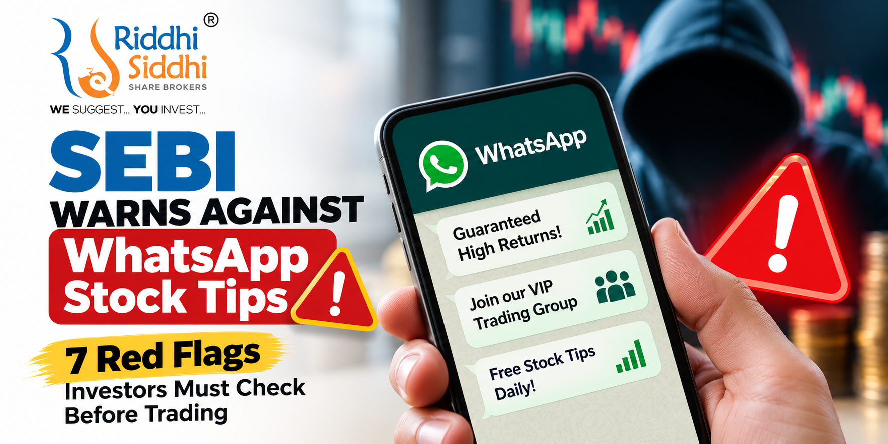 SEBI WhatsApp stock tips warning 2026 – 7 red flags investors should check before trading, by Riddhi Siddhi Share Brokers